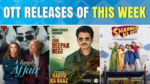 OTT Releases This Week: From Rautu Ka Raaj To Sharmajee Ki Beti, Films & Series Releasing This Week!