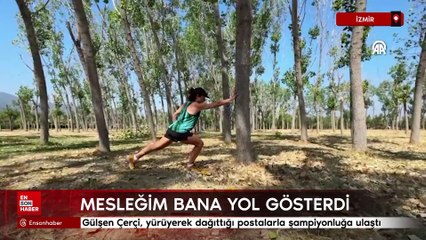 Gülşen Çerçi, yürüyerek dağıttığı postalarla şampiyonluğa ulaştı
