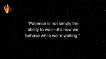 Best Quotes About Patience | Inspirational and Motivational Quotes | Thinking Tidbits