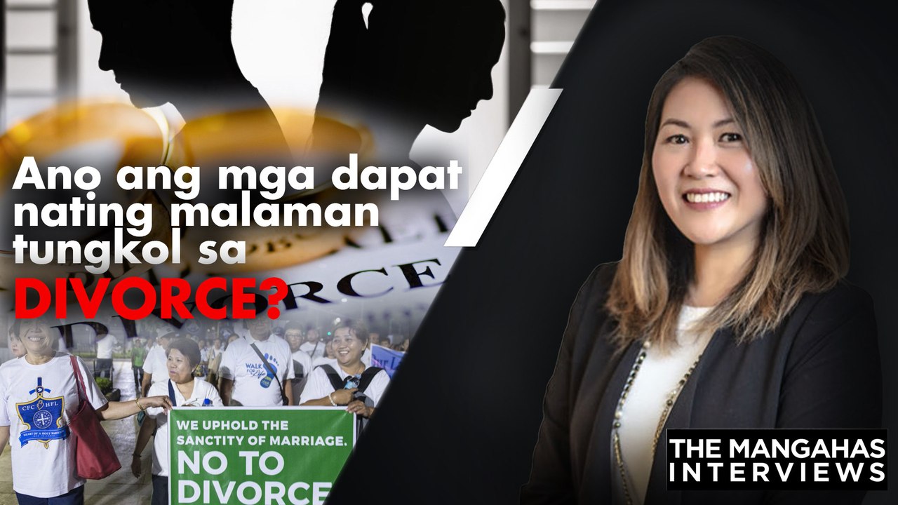 Ano ang mga dapat nating malaman tungkol sa Divorce? | The Mangahas Interviews