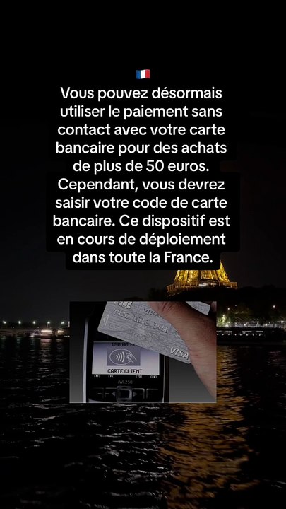 Paiement sans contact possible pour les achats de plus de 50 euros avec code en France !