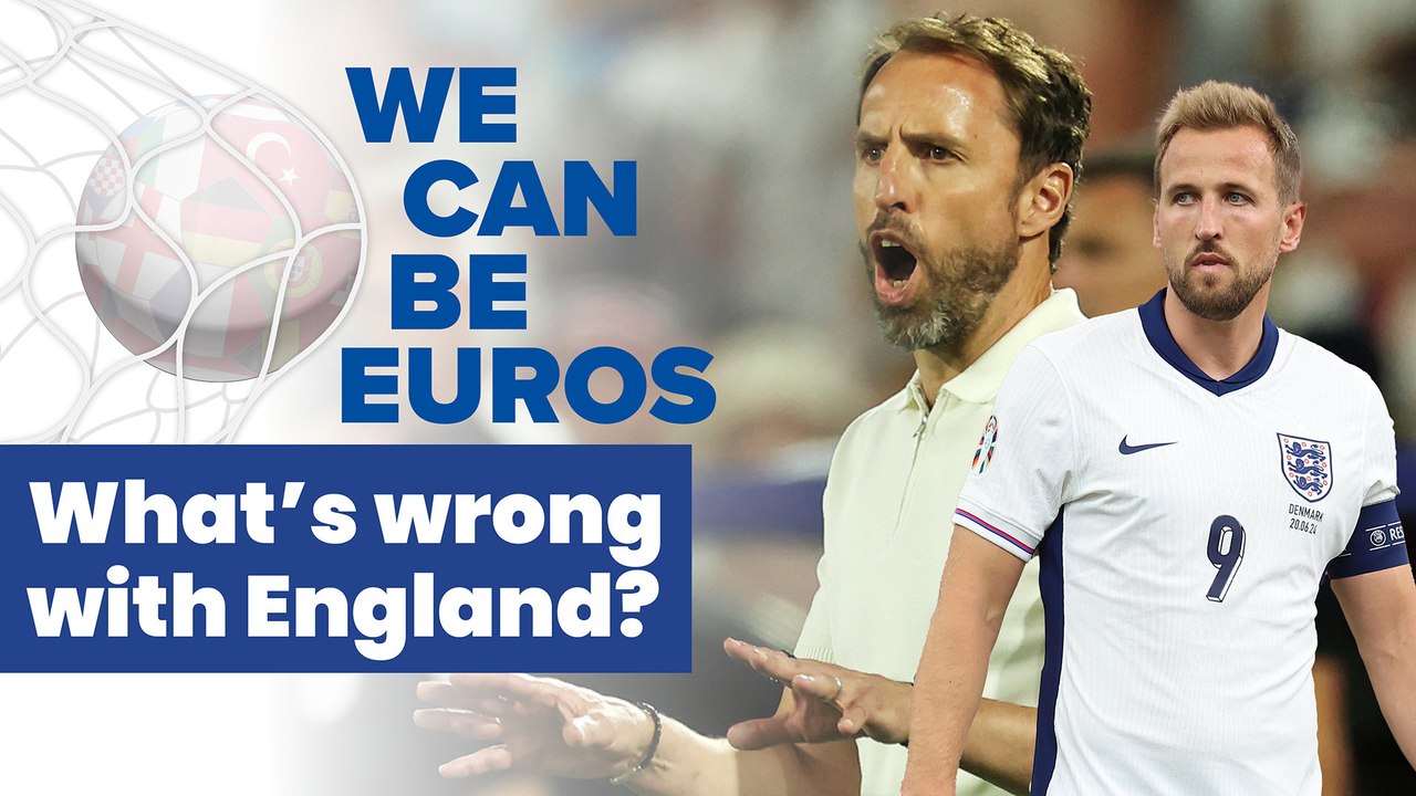 We Can Be Euros: What advice would we give Gareth Southgate