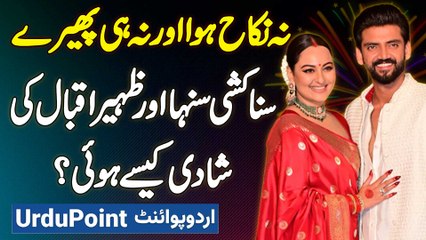 Sonakshi Sinha and Zaheer Iqbal Wedding - Na Nikkah Hova Na Phere, Phir Shadi Kaise Hovi?