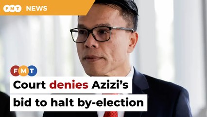 Court denies Azizi’s interim bid to halt Nenggiri by-election