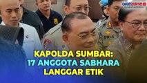 Kapolda Sumbar Ungkap 17 Anggota Sabhara Langgar Etik Terkait Dugaan Penyiksaan Remaja di Padang