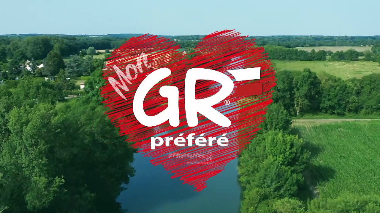 Mon GR Préféré - GR® 35 - Vallée du Loir - Vidéo Dailymotion