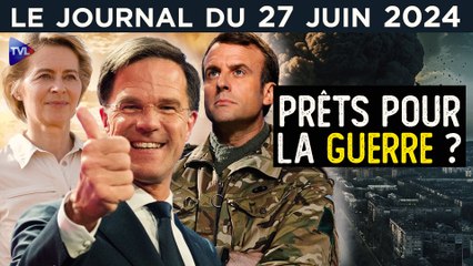 OTAN, Commission européenne : une équipe pour faire la guerre ? - JT du jeudi 27 juin 2024
