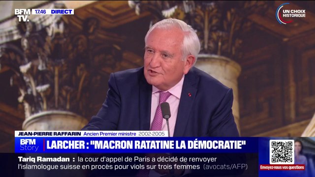 Dans cette crise, Les Républicains ont une part de responsabilité , estime Jean-Pierre Raffarin, ancien Premier ministre