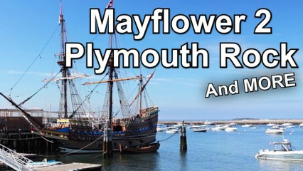 Pilgrims' Journey: Exploring The Mayflower II, Historic Plymouth Rock, and so much MORE