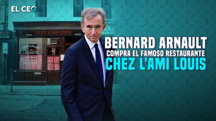 Bernard Arnault compra el famoso restaurante Chez l'Ami Louis
