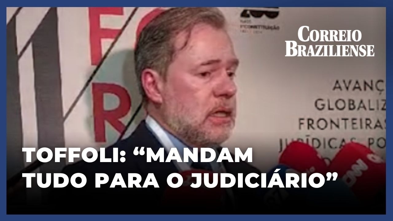 FÓRUM DE LISBOA: DIAS TOFFOLI DIZ QUE INSTITUIÇÕES PÚBLICAS SE OMITEM EM TEMAS DA PRÓPRIA ALÇADA