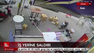 Adana'da iş yerine taşlı ve sopalı saldırı