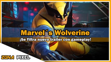 ¡Primer vistazo filtrado del emocionante tráiler de Marvel's Wolverine! 🎬
