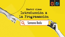 Master Class: Introducción a la Programación