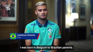 Andreas Pereira always dreamed of playing for Brazil