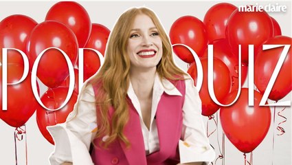 Jessica Chastain | Pop Quiz | Marie Claire