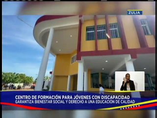 Pdte. Nicolás Maduro inauguró Centro de Formación para Jóvenes con Discapacidad en el edo. Zulia