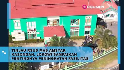 Presiden Jokowi Soroti Minimnya Kamar Dan Minta Peningkatan Fasilitas saat Meninjau RSUD Mas Amsyar Kasongan