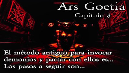 ‍♂️Ars Goetia Sinopsis Completa.Capítulo 3.‍♀️Cómo Evocar e Invocar Ángeles ó Demonios y Pactar
