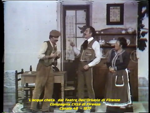 L' Acqua cheta. La lettera di Anita a Checco. Teatro dell'Oriuolo. Compagnia Città di Firenze. 1977