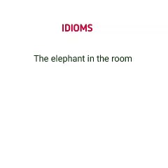 Idioms