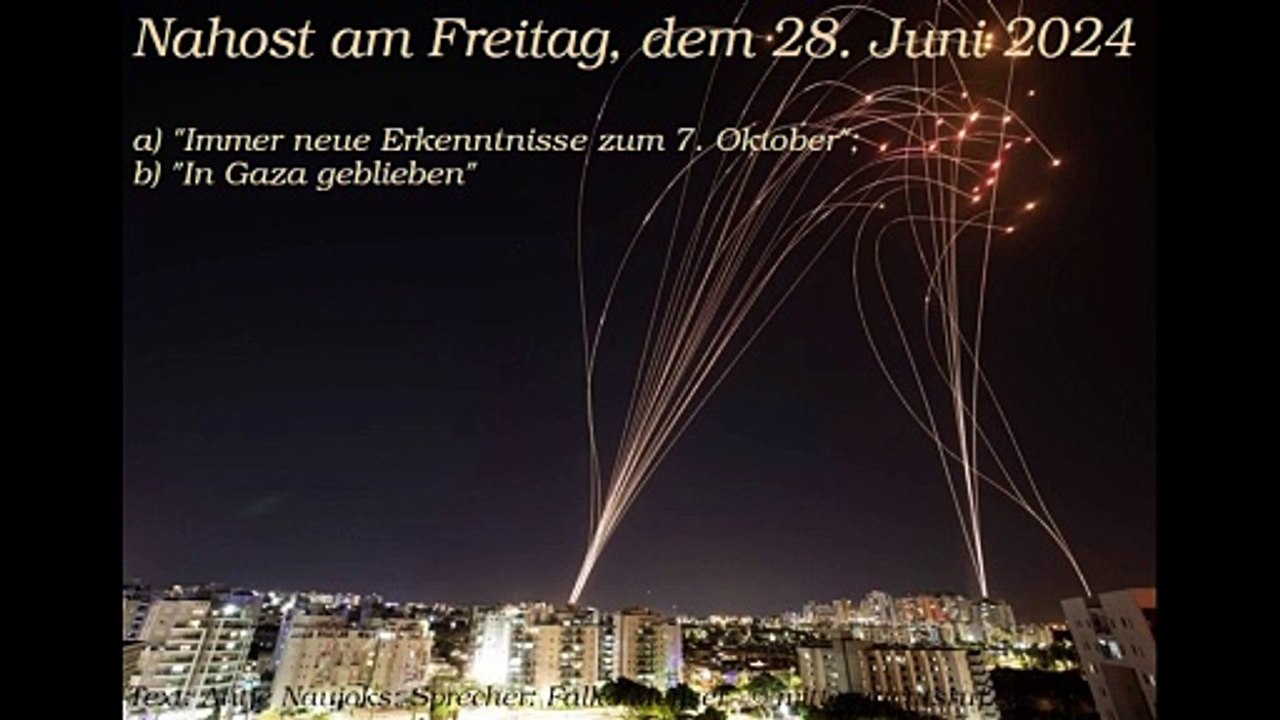 Nahost am Freitag, dem 28. Juni 2024