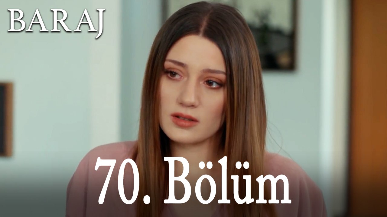 Baraj 70. Bölüm