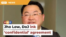 Jho Low, DoJ ink ‘confidential’ agreement for global settlement to assets forfeiture