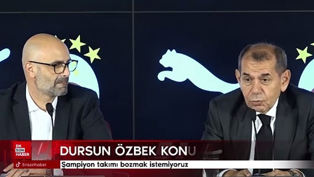 Dursun Özbek: Şampiyon takımı bozmak istemiyoruz