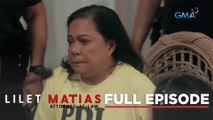 Lilet Matias, Attorney-At-Law: The scale of Nanay Chato’s freedom! (Full Episode 84) July 1, 2024