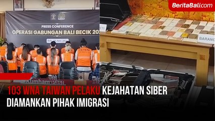 103 WNA Taiwan Diamankan Imigrasi karena Diduga Terlibat Kejahatan Siber di Tabanan 🇹🇼