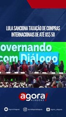 LULA SANCIONA TAXAÇÃO DE COMPRAS INTERNACIONAIS DE ATÉ US$ 50
