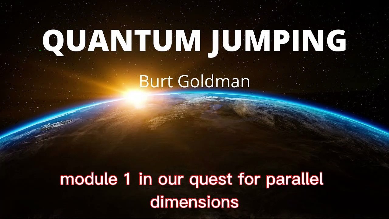 1.01 Source Foundations & Other Amazing Concepts | Quantum Jumping - Burt Goldman | Mindvalley