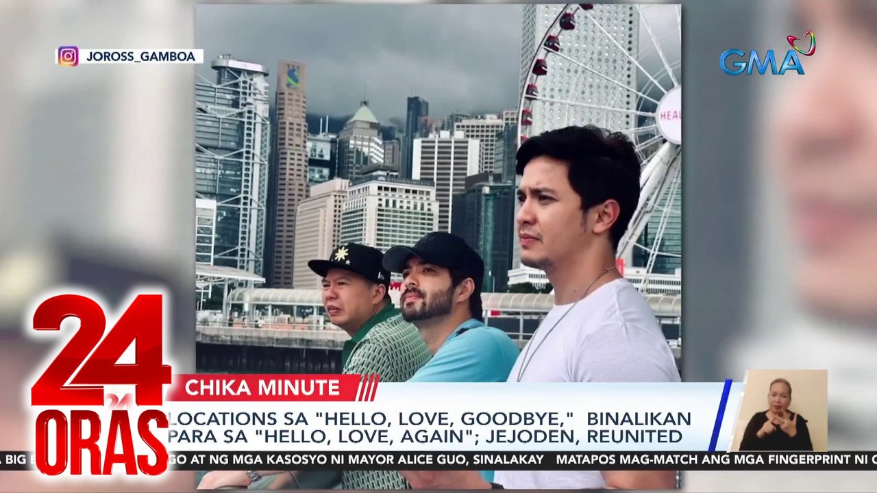 Locations sa "Hello, Love, Goodbye," binalikan para sa "Hello, Love, Again"; JeJoDen, reunited | 24 Oras