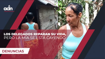 Los delegados reparan su vida, pero la mía se está cayendo