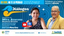 #Diálogos con️ Invitada: Mtra. Azucena Rentería Órnelas Vocal Ejecutiva de la Junta Distrital número XI de INE
