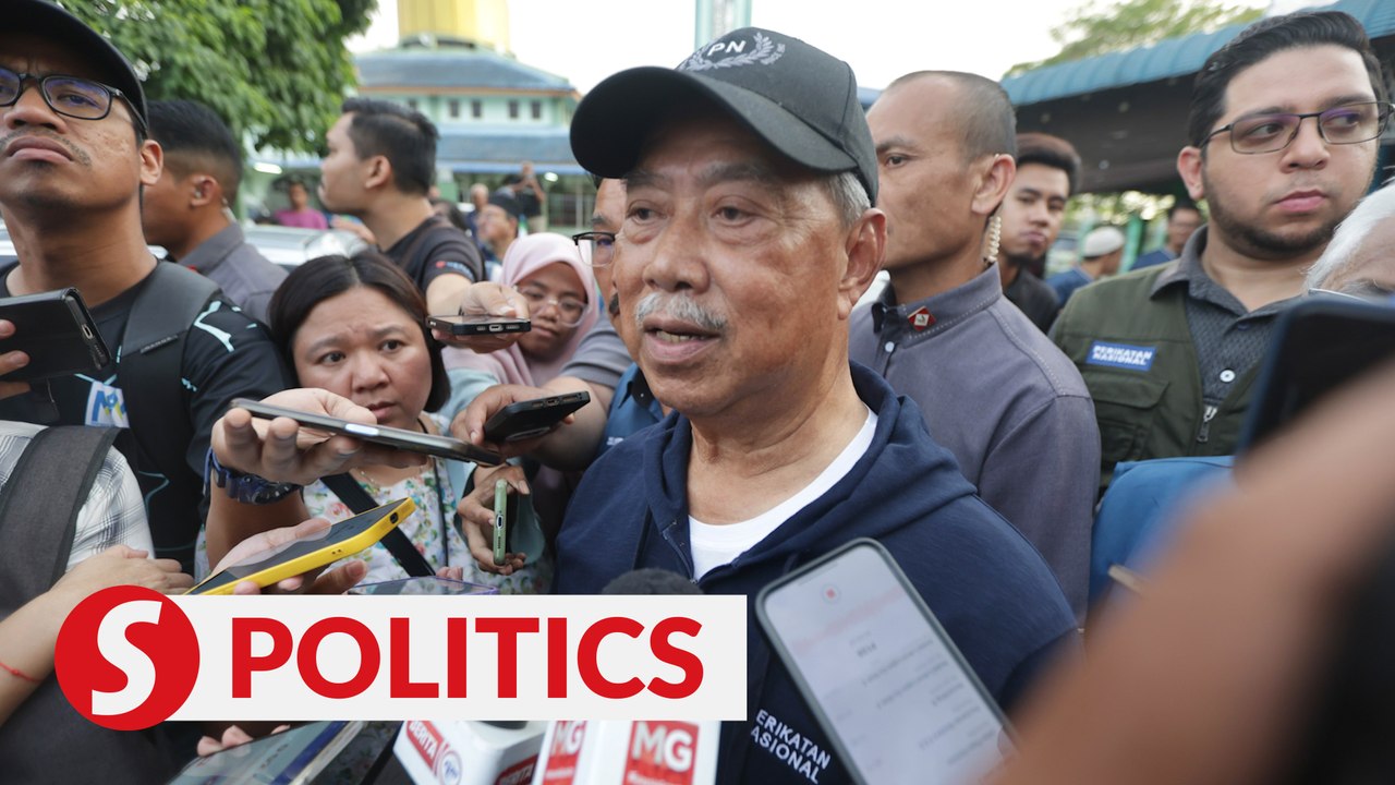 Sg Bakap polls: Voting for Perikatan sends strong message, says Muhyiddin