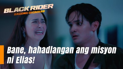 Black Rider: Bane, hahadlangan ang misyon ni Elias! (Episode 168)