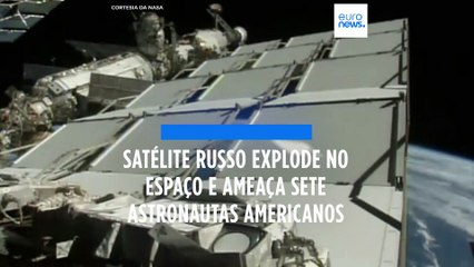 Download Video: Satélite russo explode no espaço e põe em risco astronautas da Estação Espacial Internacional