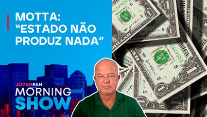 DÓLAR está em ALTA por conta de falas do GOVERNO? Bancada DEBATE