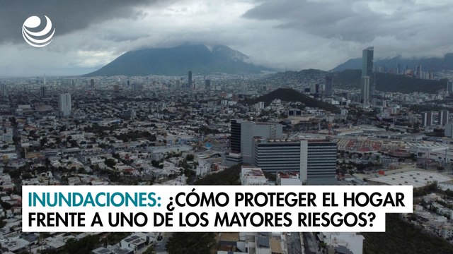 Inundaciones: ¿Cómo proteger el hogar frente a uno de los mayores riesgos climáticos?