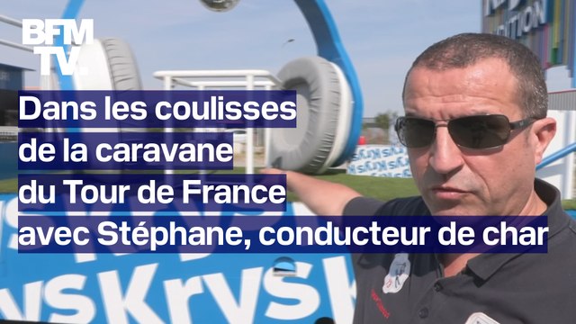 Dans les coulisses de la caravane du Tour de France avec Stéphane, conducteur de char
