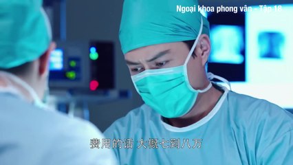 Ngoại Khoa Phong Vân - Tập 18: Những Bí Mật Được Hé Lộ 🔍