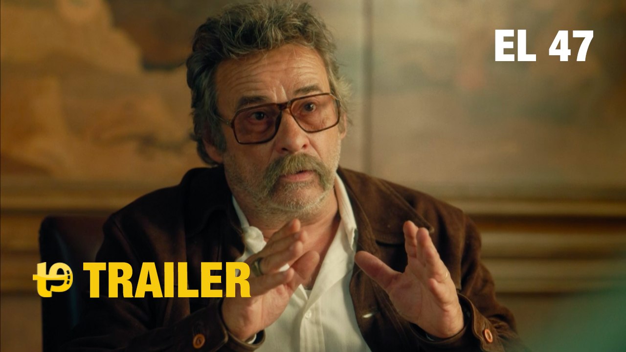 El 47 - Trailer