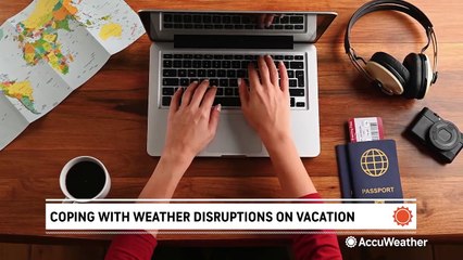 How to save your summer vacation when weather disrupts plans
