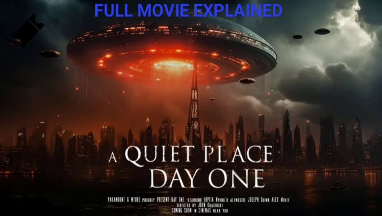 A Quiet Place : Day One Full Movie Explained In English (Summary) Plot Breakdown & Hidden Details