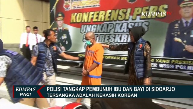 Pelaku Pembunuhan Ibu dan Bayi di Sidoarjo Ditangkap, Tersangka Adalah Kekasih Korban