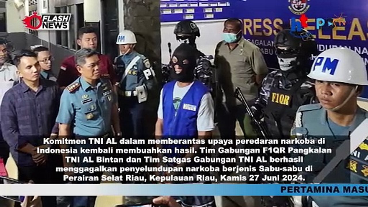 TNI AL GAGALKAN PENYELUNDUPAN NARKOBA