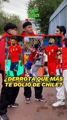 ¿Derrota qué más te dolió de Chile?