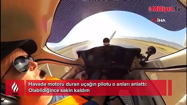Havada motoru duran uçağın pilotu o anları anlattı